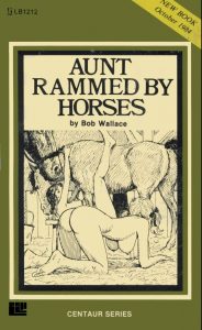 Aunt Rammed By Horses by Bob Wallace