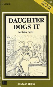Daughter Dogs It by Kathy Harris